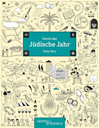Durch das Jüdische Jahr von Hentrich und Hentrich Verlag Berlin